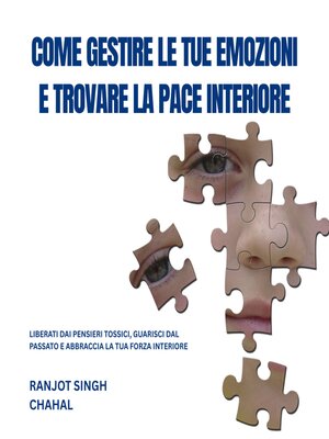 cover image of COME GESTIRE LE TUE EMOZIONI E TROVARE LA PACE INTERIORE